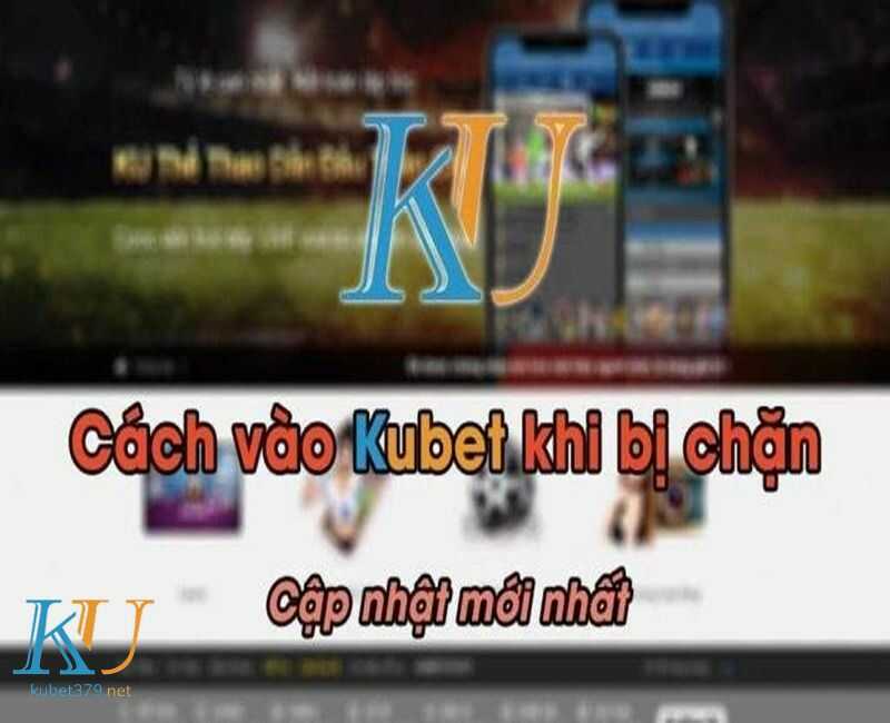 Kubet đăng nhập